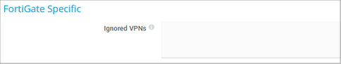 FortiGate Specific&nbsp;